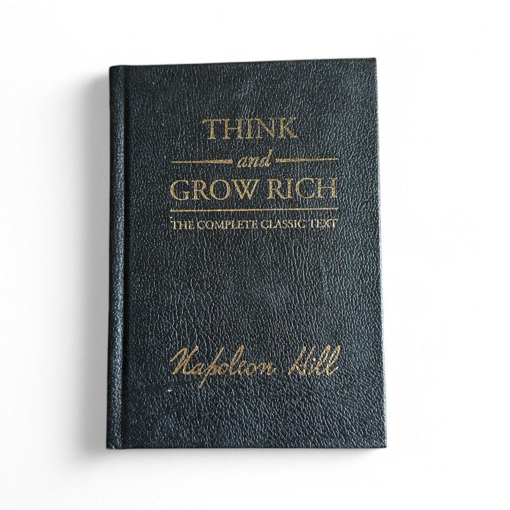 Think And Grow Rich The Complete Classic Text Deluxe Edition Napoleon Hill